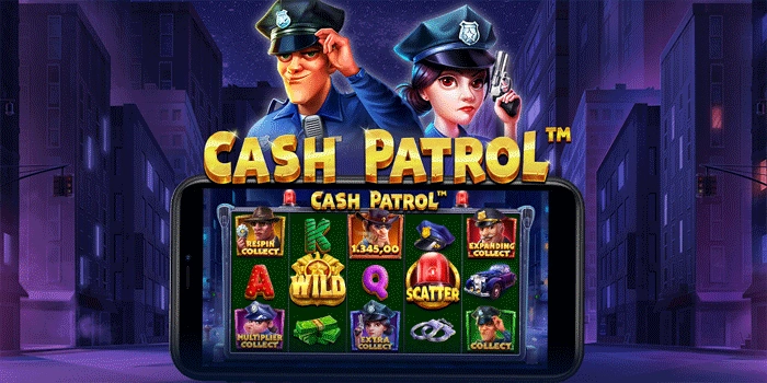 Strategi Spin Bertahap Untuk Mengurangi Risiko Slot Cash Patrol Strategi Spin Bertahap Untuk Mengurangi Risiko Slot Cash Patrol